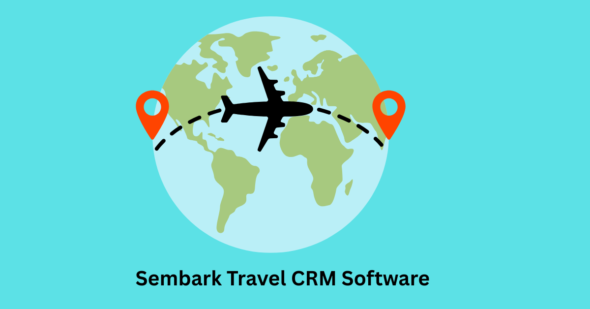 How to Convert More Travel Leads into Bookings Using Sembark Travel CRM Software?-feature image