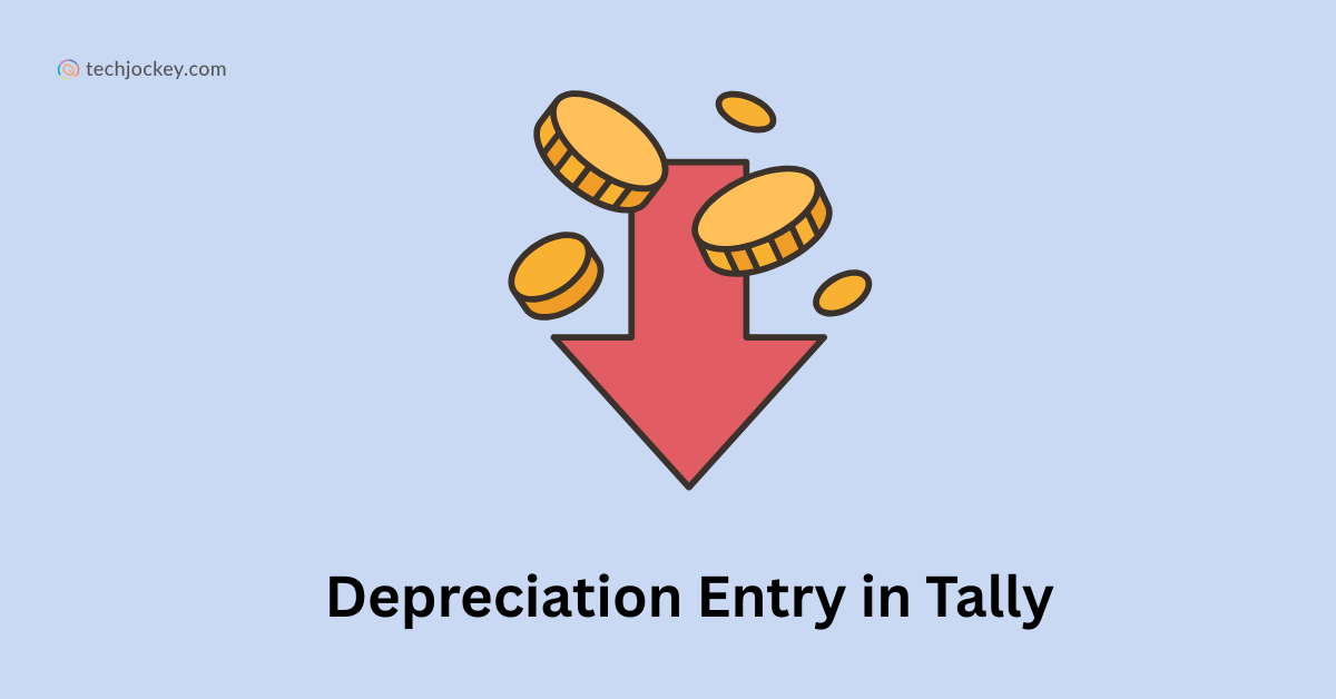 Tally में Depreciation Entry कैसे करें | Depreciation Entry in Tally In Hindi-feature image