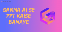 Gamma AI se PPT Kaise Banaye