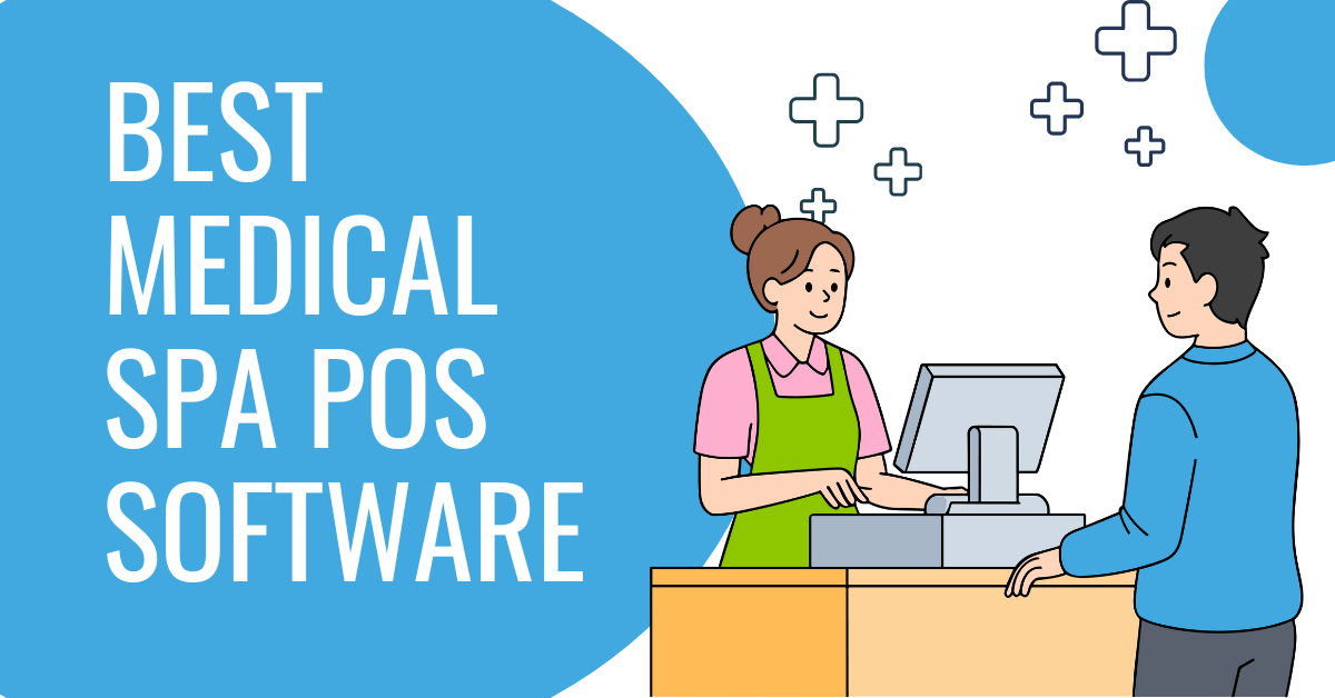 7 Best Medical Spa Point of Sale Software in 2026-feature image