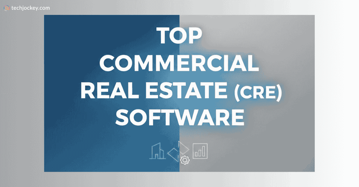 Top 10 Commercial Real Estate Software with Features and Pricing