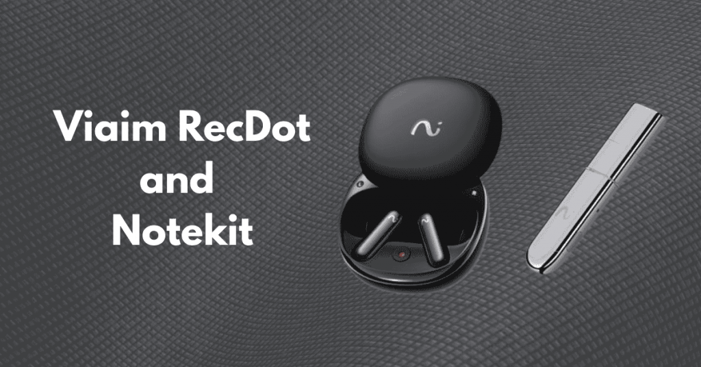 Viaim RecDot and Notekit AI voice recording devices for smart notes, transcription, and productivity
