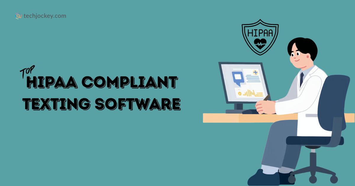 Top 7 HIPAA Compliant Texting Software in 2026 for Secure Healthcare Communication-feature image