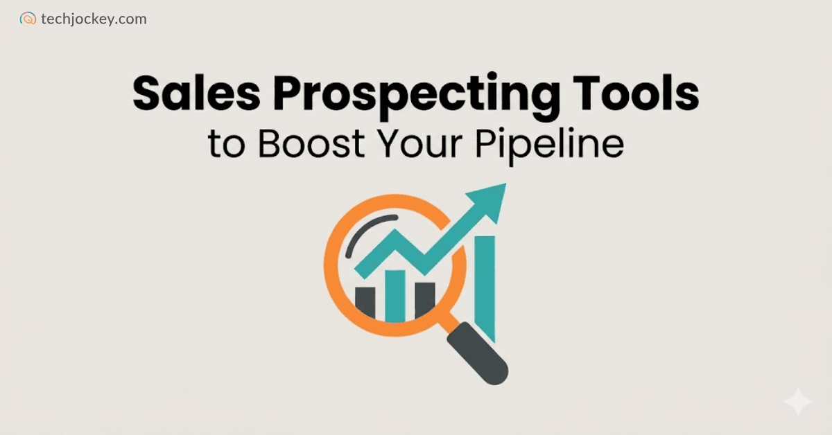 Top Sales Prospecting Tools to Find High-Quality Leads in 2026-feature image